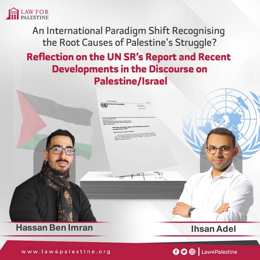 An International Paradigm Shift Recognising the Root Causes of Palestine's  Struggle? Reflection on the UN SR's Report and Recent Developments in the  Discourse on Palestine/Israel - Law for Palestine