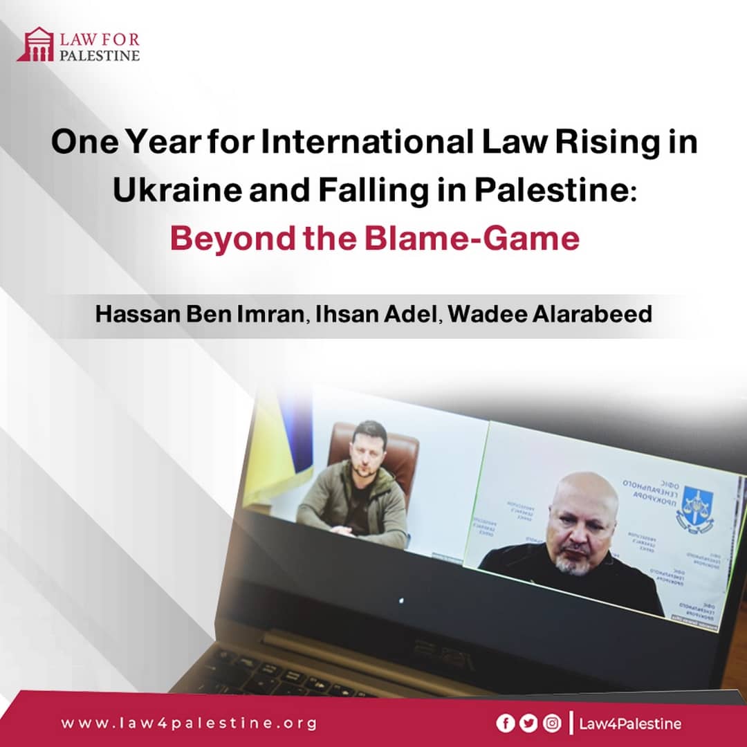 One Year for International Law Rising in Ukraine and Falling in Palestine: Beyond the Blame-Game