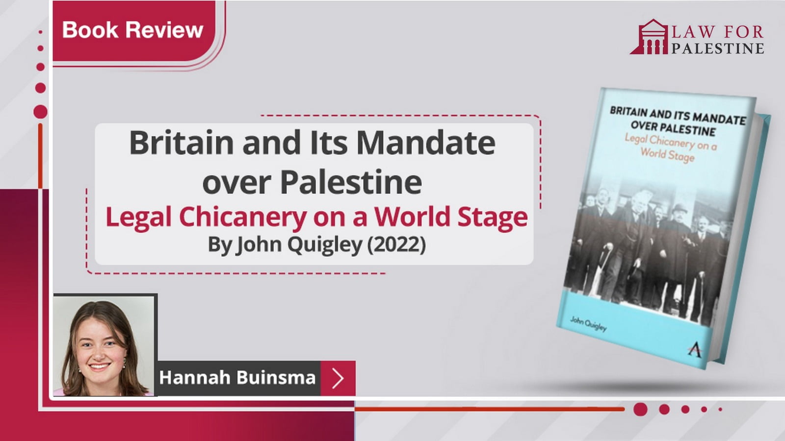 Britain and Its Mandate over Palestine Legal Chicanery on a World Stage John Quigley Hannah Buinsma Book review