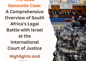 The Gaza Genocide Case A Comprehensive Overview of South Africa's Legal Battle with Israel at the International Court of Justice