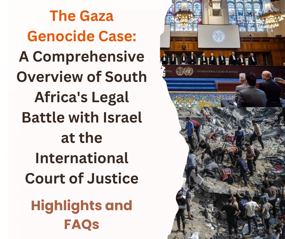 The Gaza Genocide Case A Comprehensive Overview of South Africa's Legal Battle with Israel at the International Court of Justice
