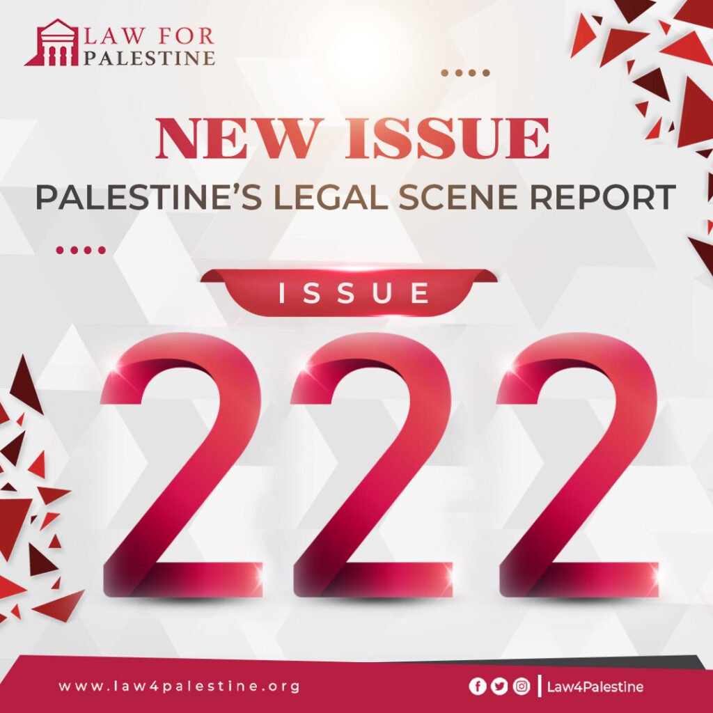 Palestine’s Legal Scene | Issue. 222 | 31 March – 6 April 2024 - Law ...