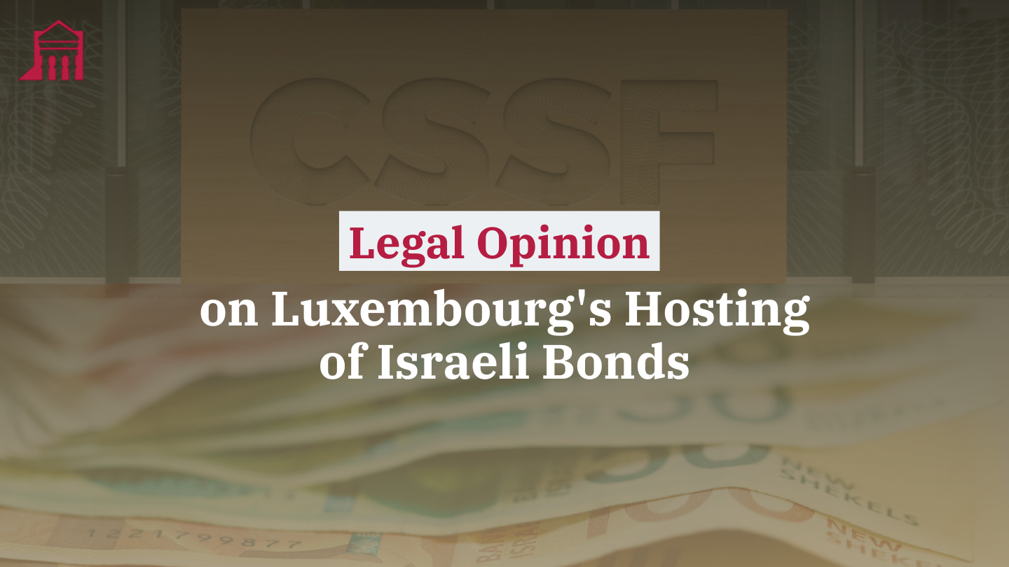 Legal Opinion on Luxembourg's Hosting of Israeli Bonds