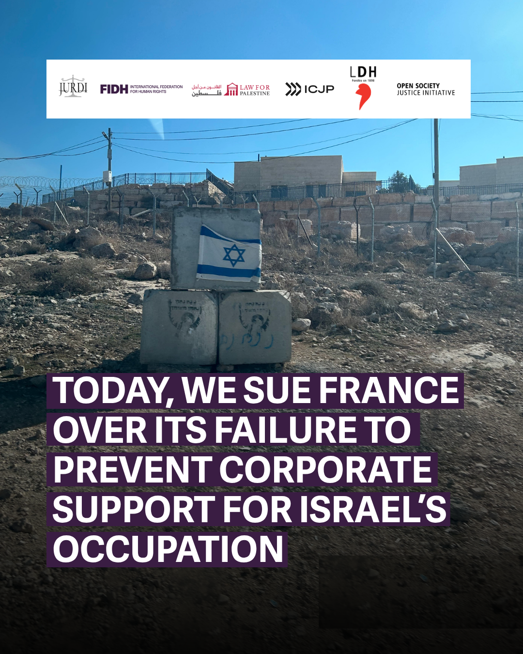 Rights Groups Sue France Over Failure to Prevent Corporate Support for Israel’s Occupation in Palestine new